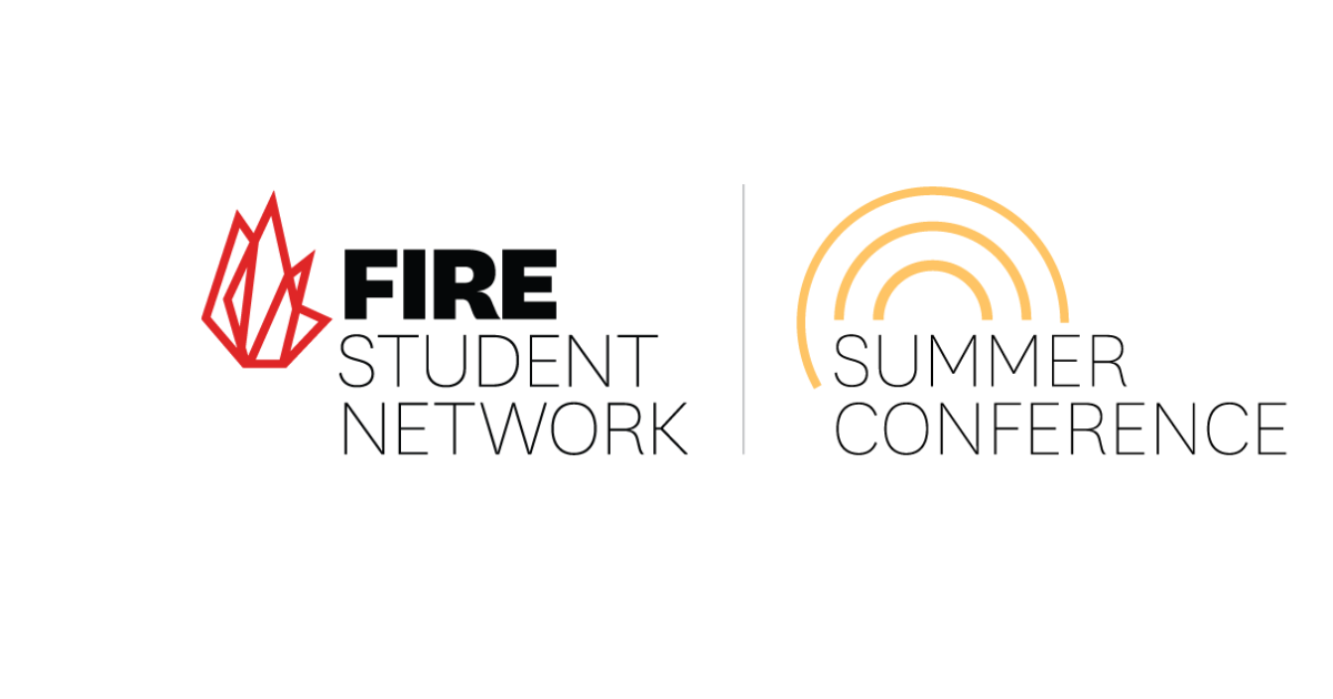 FIRE Student Network Summer Conference The Foundation for Individual